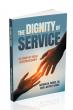 'The Dignity of Service' is a Visionary Call to Purpose by Nathan W. McKie Sr.