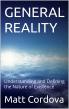 New Book 'General Reality' Restructures Understandings of Time, Matter, and Existence