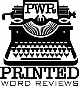 Printed Word Reviews