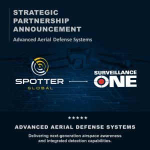 Spotter Global and Surveillance One are proud to announce a strategic partnership that brings together Spotter Global’s industry-leading radar and sensor technology with Surveillance One’s advanced systems integration under the STRATA™ platform —Scalable Tactical Reconnaissance and Airspace Tracking Architecture A graphic annoucing the partnership between Spotter Global and Surveillance One