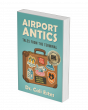 Dr. Cali Estes’ Airport Antics Named a 2026 Best Seller Pick by Best Holistic Life Publishing - A Hilarious Must-Have