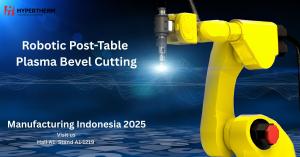 Robotic Post Table Plasma Bevel Solutions