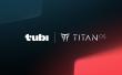 Titan OS Launches Tubi Across Devices in the UK, Bringing Free Premium Streaming to Millions of Viewers