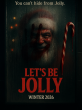 Horror Feature LET’S BE JOLLY, Now Moving Into Its Next Phase of Development