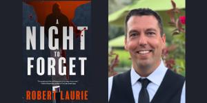 A new voice in suspense fiction is emerging with the upcoming release of "A Night to Forget," a debut novel that transforms a simple conversation with a teenager into a gripping psychological thriller Robert Laurie