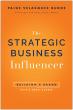 Paige Velasquez Budde Releases The Strategic Business Influencer, a New Playbook for Leaders to Build Big Brands 