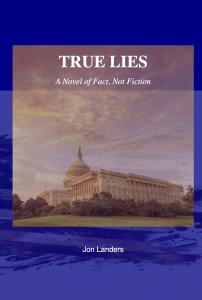 New Book ‘True Lies’ Examines Political Communication and Events Leading to Jan. 6 7 True Lies Cover
