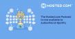 Hosted.com Launches New Web Hosting and Domains Podcast Channel