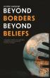 Beyond Borders, Beyond Beliefs: Global Leadership, Cultural Intelligence, and Adventure in Justin Sargent's Memoir