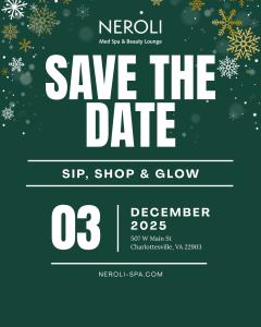 Neroli Med Spa & Beauty Lounge has announced its annual holiday event, Sip, Shop & Glow, returning Wednesday, December 3 from 4 to 7 PM