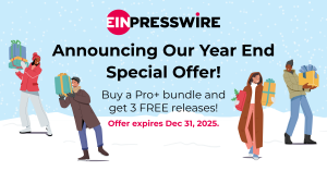 EIN Presswire today announced the launch of its 2025 year end special, a limited-time promotion designed to provide organizations with cost-effective access to its press release distribution network as they plan their communications strategies for 2026 YES 2025