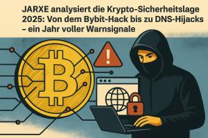 JARXE analysiert die Krypto-Sicherheitslage 2025: Von dem Bybit-Hack bis zu DNS-Hijacks – ein Jahr voller Warnsignale JARXE analysiert die Krypto-Sicherheitslage 2025