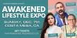 Final Countdown to the Awakened Lifestyle Expo: A Transformative Day of Mind, Body, and Spirit in Orange County
