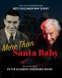 'MORE THAN SANTA BABY' OFFICIALLY AWARD QUALIFIED FOR BEST DOCUMENTARY SHORT