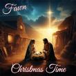 Hit Singer-Songwriter Fawn Releases 'Christmas Time,' a Warm and Inspiring Ballad About the True Reason for the Season