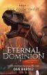 Epic New Fantasy Series 'Eternal Dominion' by Dan Hardez Blends Dinosaurs, Action, and Political Intrigue