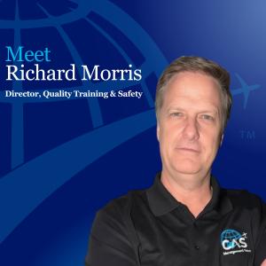 Certified Aviation Services, LLC (CAS), a leading provider of aircraft line maintenance, AOG support, and narrow-body MRO services, today announced the hiring of Richard Morris as Director, Quality Training & Safety