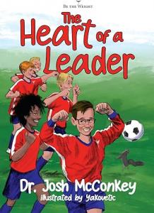 Josh M - The Heart of a Leader book cover
