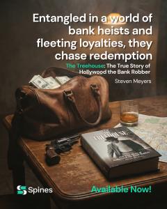 Promotional book banner for "The Treehouse" by Steven Meyers, featuring a moody still life of a leather duffel bag overflowing with cash, a revolver, a glass of whiskey, and a map on a wooden table. The text overlay reads, "Entangled in a world of bank he
