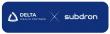 DELTA Wealth Partners Announces Signing of Definitive Investment Agreement with Subdron