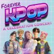FOREVER K-POP: A CELEBRATION CONCERT NORTH AMERICAN TOUR BEGINS MARCH 2026