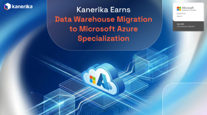 Kanerika Earns Data Warehouse Migration to Microsoft Azure Specialization