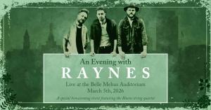 Raynes event poster for March 5, 2026 at Belle Mehus Auditorium in Bismarck, ND