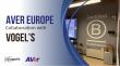 AVer Europe and Vogel’s Collaborate to Deliver AV Solutions Across Europe