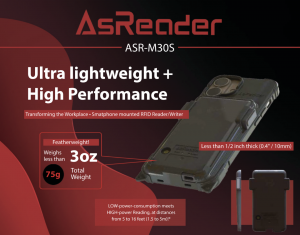 The ASR-M30S SLIM-Type is lighter and can read RFID tags at a greater distance at 16 feet