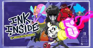 The illustrated characters from Ink Inside holding a shield made out of the cool S. It advertises Brian David Gilbert as a voice actor.