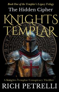 The Hidden Cipher: A Knights Templar Conspiracy Thriller