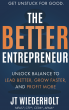 New Book ‘The Better Entrepreneur’ by JT Wiederholt Achieves Best Seller Status Following Global Release