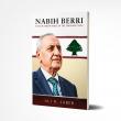 New Book Examines Nabih Berri’s Enduring Role Inside the Lebanese State