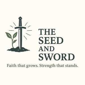 The Seed and Sword, where faith grows and strength stands.