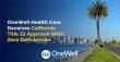 OneWell Health Care Receives California Title 22 Approval With Zero Deficiencies