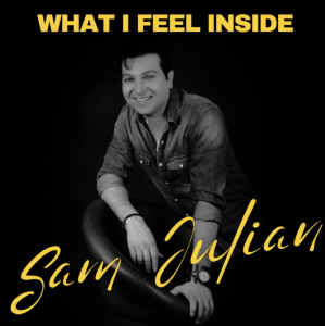 "What I Feel Inside", Sam Julian