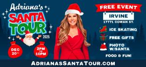 Event flyer for Adriana’s Santa Tour 2025 in Irvine, California. Featured image shows Adriana Gallardo in a red dress and Santa hat. Event details include free ice skating, free gifts, and photos with Santa on December 20th from 2 PM to 10 PM at 17771 Cow