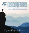 New Harbor Press Announces the Release of The Discoverers by Cynthia Cochran Kinard
