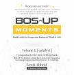 Built for the Pace of Modern Work: BOS-UP Moments Delivers a New Model for Leadership Learning