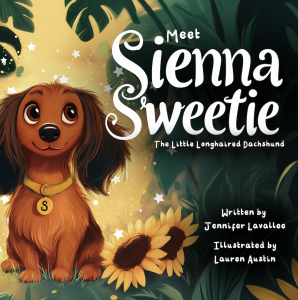 Be Sweet Like Sienna, Children's Book, Book about Kindess for kids, Dachshund Book, Dog-themed Children's Book