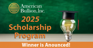 American Bullion is proud to announce the winner of the Twelfth Annual Essay Scholarship Program
