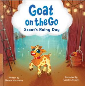 Goat on the Go: Scout's Rainy Day. Children's Storybook Cover, a children's book by Natalie Horseman