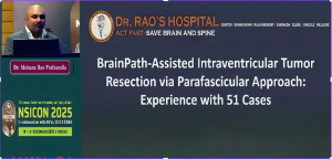 Dr Mohana Rao Patibandla presenting India’s first BrainPath-assisted parafascicular intraventricular tumor surgery series at NSI 2025