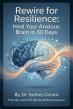 Dr. Ceruto Releases Rewire for Resilience: Heal Your Anxious Brain in 30 Days