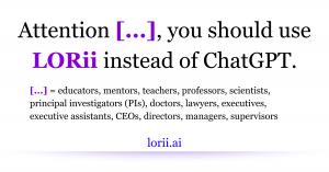 LORii AI promotional graphic targeting educators, teachers, professors, scientists, doctors, lawyers, executives, and managers, featuring the tagline "you should use LORii instead of ChatGPT" with the website lorii.ai displayed at the bottom.