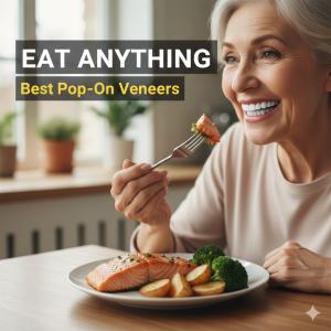 best pop on veneers for eatting
