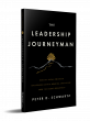 New Book, The Leadership Journeyman, Guides Today’s Leaders Through the Inner and Outer Work of Lifelong Growth