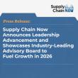 Supply Chain Now Announces Leadership Advancement and Showcases Industry-Leading Advisory Board to Fuel Growth in 2026