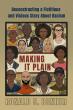 Ronald Bonner Unmasks Racism in Bold New Book Making It Plain