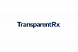 TransparentRx Announces Strategic Shift from PBM to Pharmacy Benefits Administrator (PBA) Model